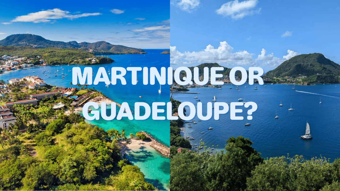 Split image comparing bays in Martinique and Guadeloupe with title Martinique or Guadeloupe
